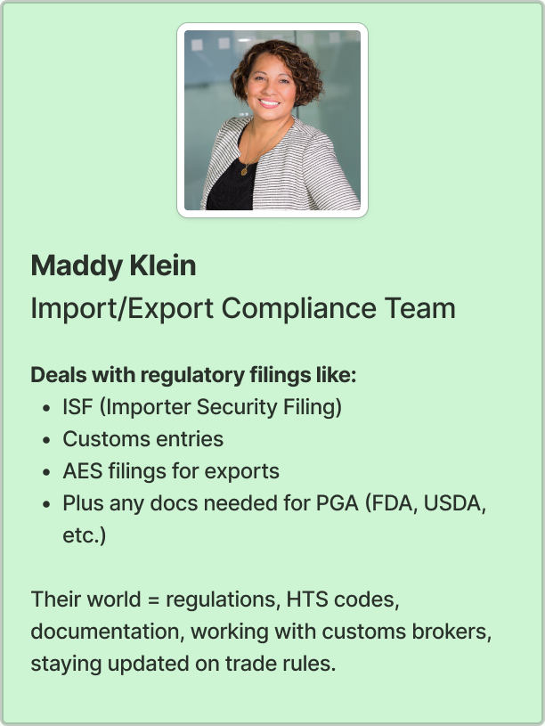 Maddy Klein, the import/export compliance persona: regulations, HTS codes, documentation, staying updated on trade rules